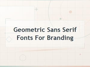 Avenir vs Futura: Best Geometric Sans Serif Fonts for Branding